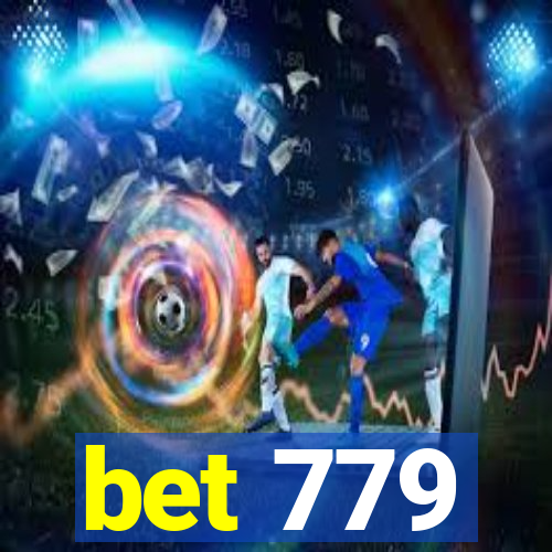 bet 779